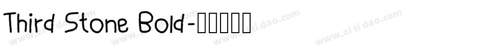 Third Stone Bold字体转换